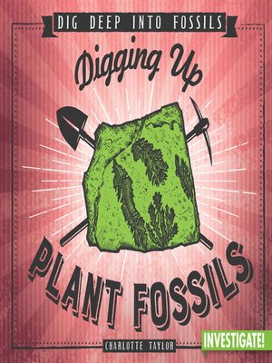 cover image of Digging Up Plant Fossils